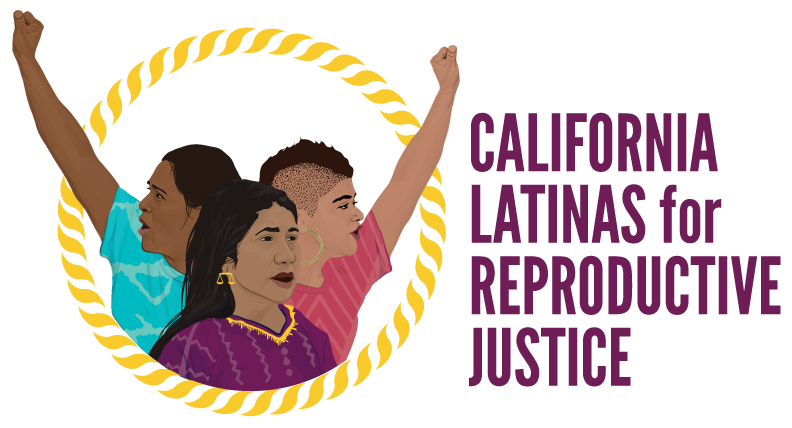 California Latinas for Reproductive Justice (CLRJ)
